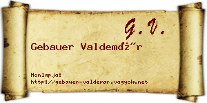 Gebauer Valdemár névjegykártya